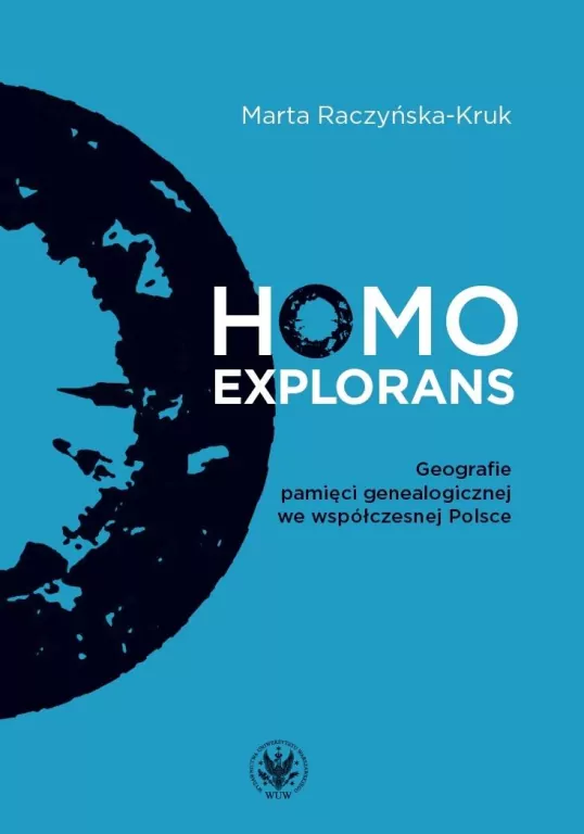 Homo explorans. Geografie pamięci genealogicznej.. - tantis.pl