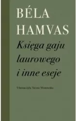 Księga gaju laurowego i inne eseje