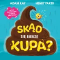 Skąd się bierze kupa? - tantis.pl