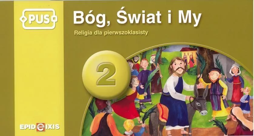 PUS Bóg, Świat i My 2 Religia dla pierwszoklasisty - tantis.pl