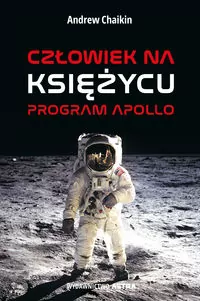 Człowiek na Księżycu. Program Apollo - tantis.pl