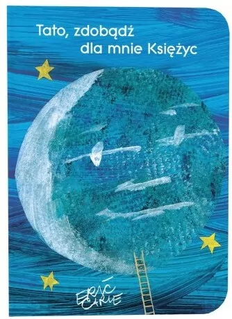 Tato zdobądź dla mnie księżyc - tantis.pl