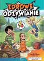 Zdrowe odżywianie. Poradnik dla młodych odkrywców - tantis.pl