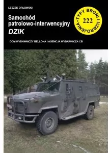 Samóchód patrolowo-interwencyjny Dzik. Typy broni. Nr 222 - tantis.pl