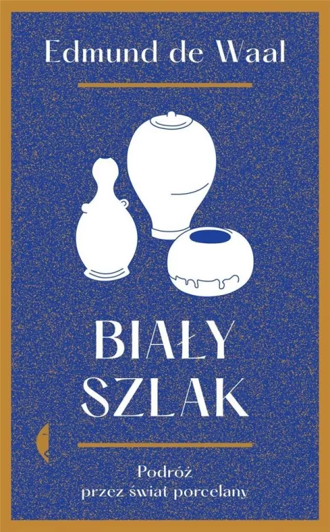 Biały szlak. Podróż przez świat porcelany - tantis.pl