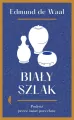 Biały szlak. Podróż przez świat porcelany - tantis.pl