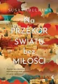 Na przekór światu bez miłości - tantis.pl
