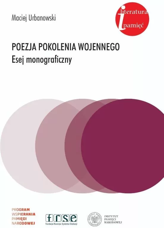 Poezja pokolenia wojennego. Esej monograficzny - tantis.pl