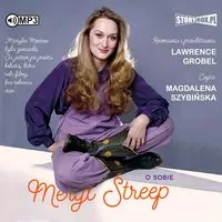 Meryl Streep o sobie. Audiobook - tantis.pl
