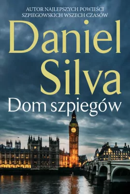 Dom szpiegów. Gabriel Allon. Tom 17