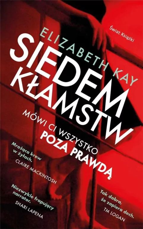 Siedem kłamstw. Mówi ci wszystko poza prawdą - tantis.pl