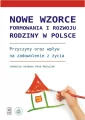 Nowe wzorce formowania i rozwoju rodziny w Polsce - tantis.pl