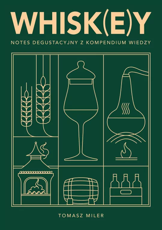 Whisk(e)y. Notes degustacyjny z kompendium wiedzy - tantis.pl