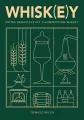 Whisk(e)y. Notes degustacyjny z kompendium wiedzy - tantis.pl
