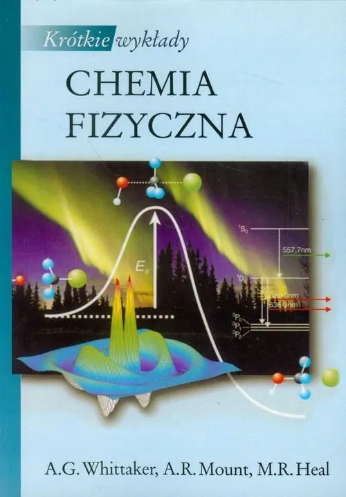 Chemia fizyczna. Krótkie wykłady - tantis.pl