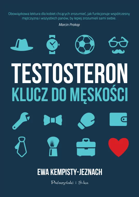 Testosteron. Klucz do męskości - tantis.pl