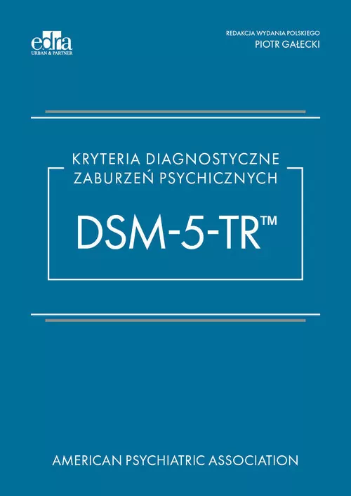 Kryteria diagnostyczne zaburzeń psychicznych DSM-5-TR - tantis.pl