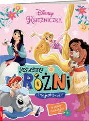 Jesteśmy różni i to jest super. Disney Księżniczki