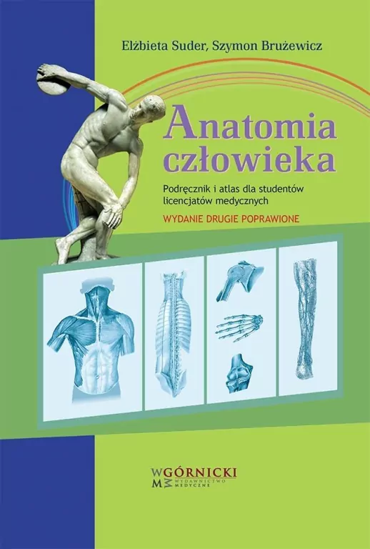 Anatomia człowieka. Podręcznik i atlas dla studentów licencjatów medycznych - tantis.pl