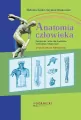 Anatomia człowieka. Podręcznik i atlas dla studentów licencjatów medycznych - tantis.pl