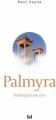 Palmyra, której już nie ma - tantis.pl