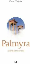 Palmyra, której już nie ma