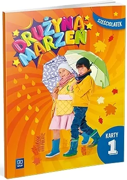 Drużyna marzeń. Sześciolatek. Karty pracy. Cz.1 - tantis.pl