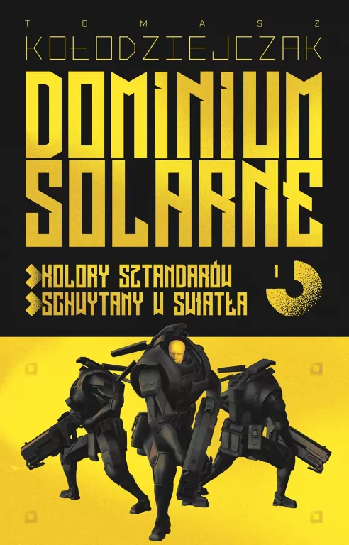 Dominium Solarne T.1 Kolory... / Schwytany... - tantis.pl
