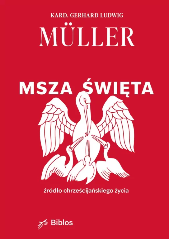 Msza Święta, źródło chrześcijańskiego życia - tantis.pl