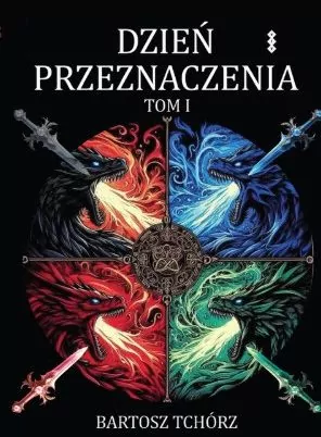Dzień przeznaczenia Tom 1 - tantis.pl