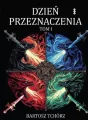 Dzień przeznaczenia Tom 1 - tantis.pl