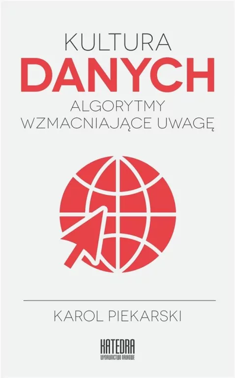 Kultura danych. Algorytmy wzmacniające uwagę - tantis.pl