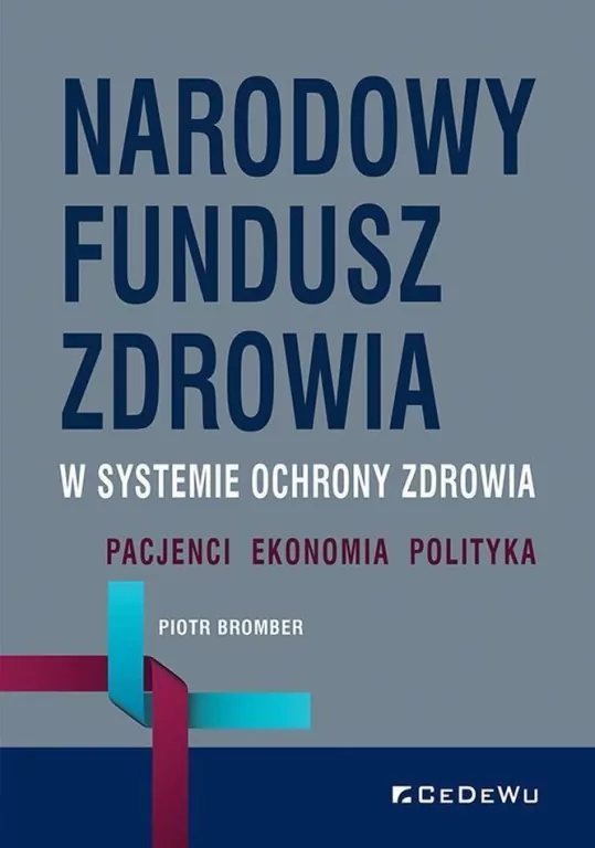 Narodowy Fundusz Zdrowia w systemie ochrony... - tantis.pl