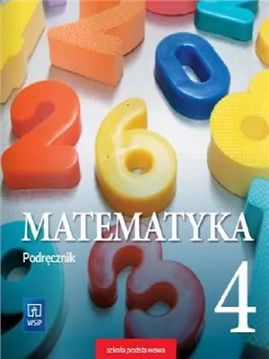 Matematyka 4. Podręcznik. Szkoła podstawowa - tantis.pl