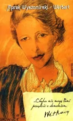 Chyba nie mogę Pani posądzić o demonizm. Witkacy.