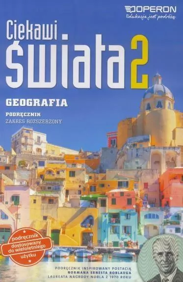 Ciekawi świata 2. Geografia. Podręcznik. Zakres rozszerzony. Szkoła ponadgimnazjalna. - tantis.pl