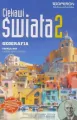 Ciekawi świata 2. Geografia. Podręcznik. Zakres rozszerzony. Szkoła ponadgimnazjalna. - tantis.pl