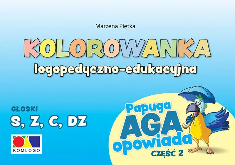 Kolorowanka Papuga Aga opowiada cz.2 - S, Z,C, DZ - tantis.pl