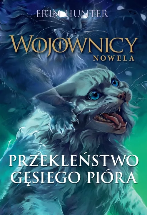 Przekleństwo Gęsiego Pióra. Wojownicy. Nowela. Tom 7 - tantis.pl
