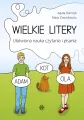 Wielkie litery. Ułatwiona nauka czytania i pisania - tantis.pl