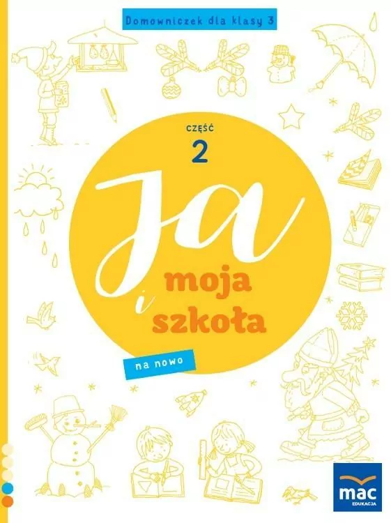 Ja i Moja Szkoła na nowo. Domowniczek SP 3, część 2 - tantis.pl
