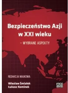 Bezpieczeństwo w Azji w XXI wieku - tantis.pl