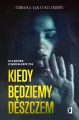 Kiedy będziemy deszczem - tantis.pl