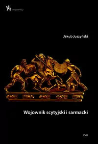Wojownik scytyjski i sarmacki - tantis.pl