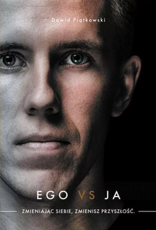 Ego vs Ja. Zmieniając siebie, zmienisz przyszłość - tantis.pl