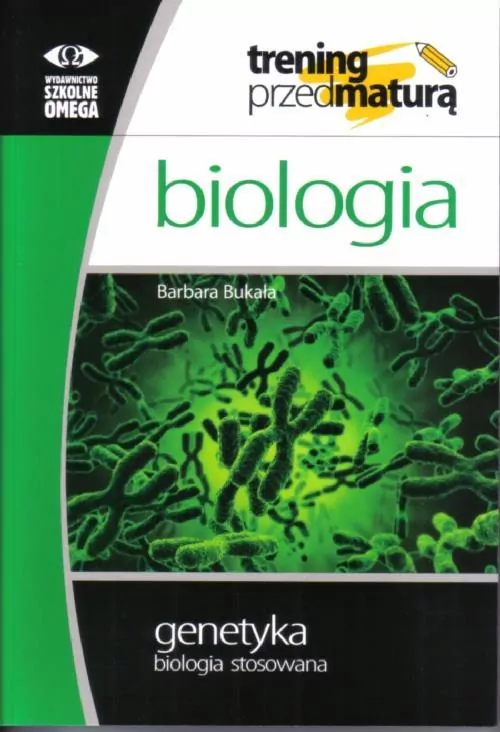 Biologia. Genetyka. Biologia stosowana. Trening przed maturą - tantis.pl
