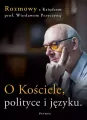 O Kościele, polityce i języku - tantis.pl