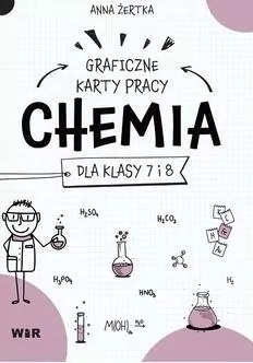 Chemia. Graficzne karty pracy dla klasy 7 i 8 - tantis.pl