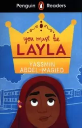 You Must Be Layla. Penguin Readers Level 4 wer. angielska
