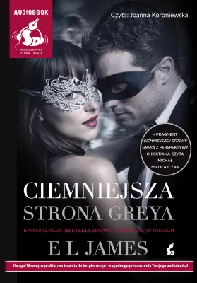 Ciemniejsza strona Greya. Pięćdziesiąt odcieni (Audiobook)